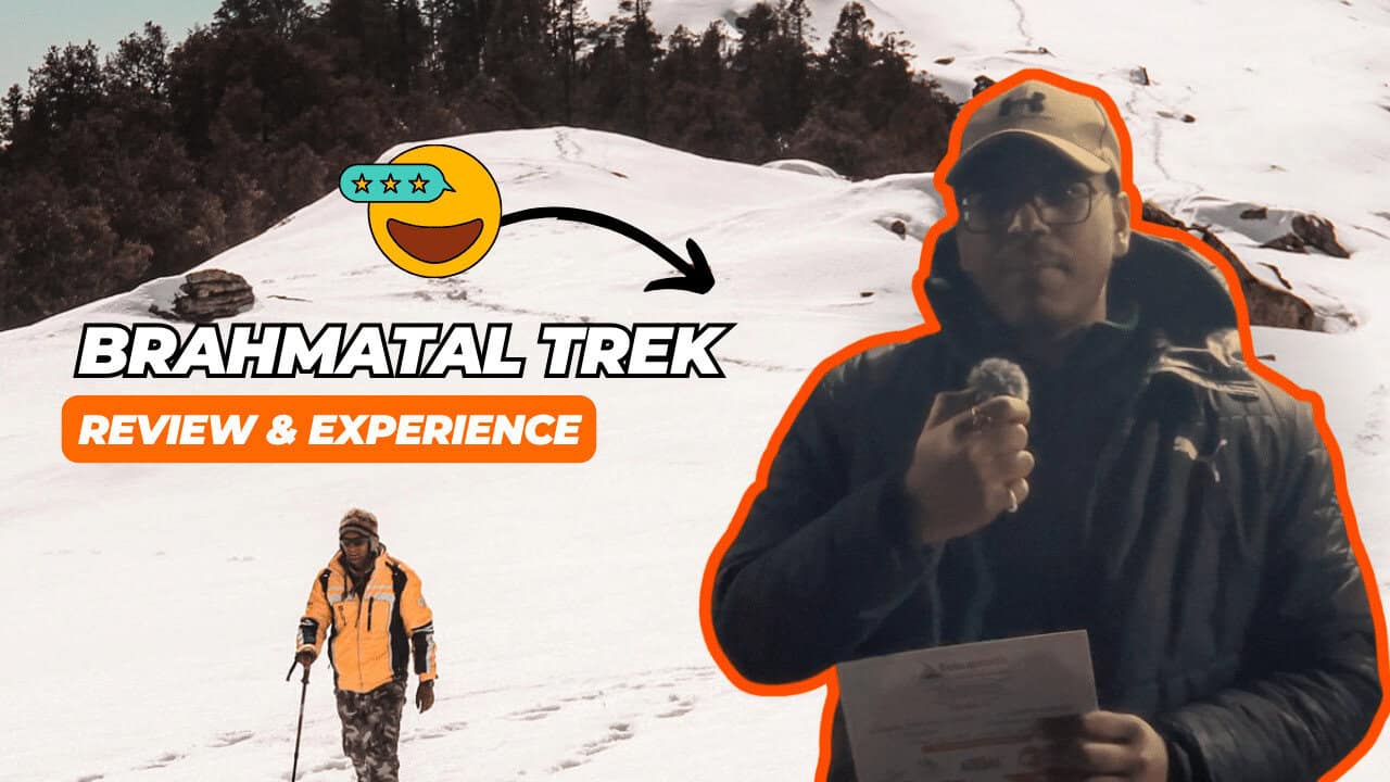 Trekup India review and experience of trekker on BrahmaTal Trek