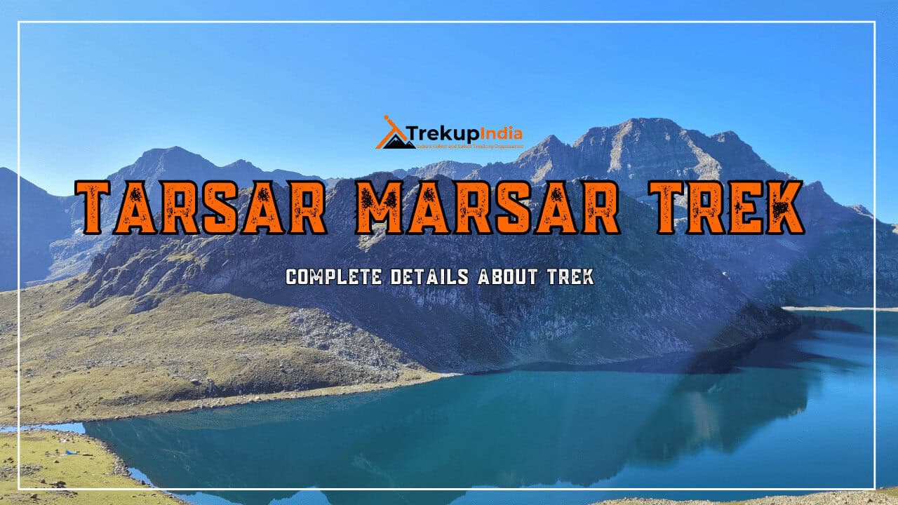 tarsar marsar lake trek