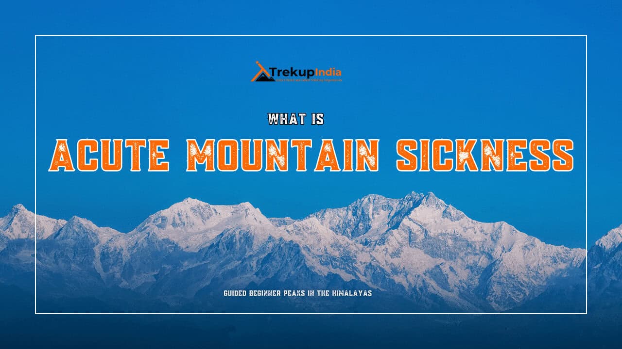 Acute Mountain Sickness