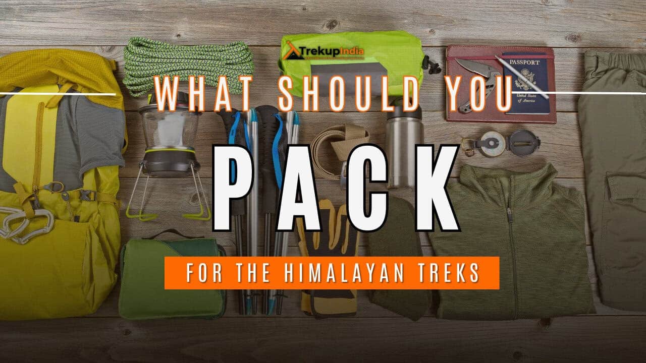 Things to Carry, pack for trek