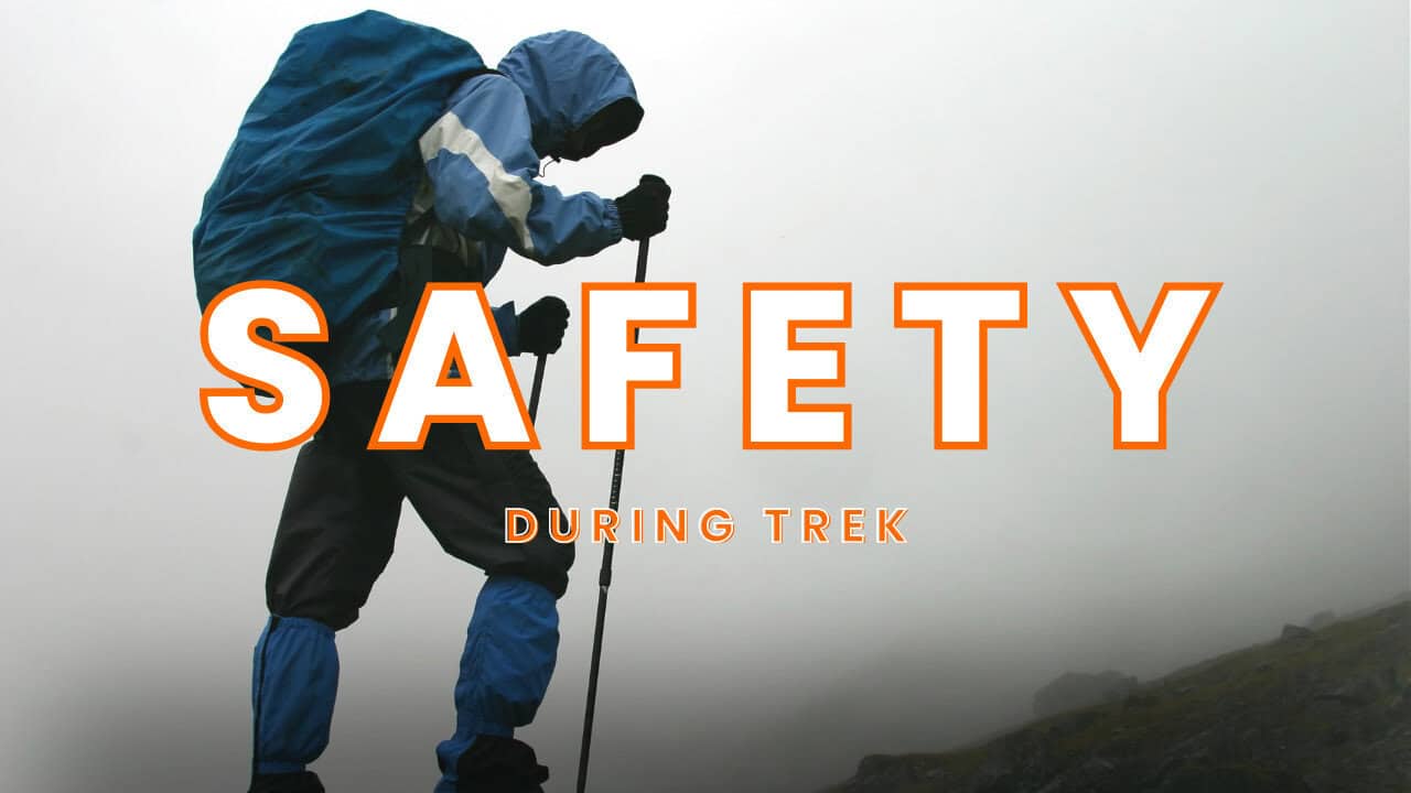 Safety During A Trek