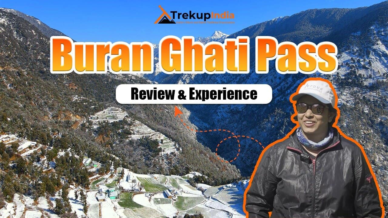 Buran Ghati Trek Review
